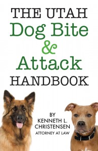 The Utah Dog Bite & Attack Handbook